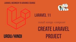 Create Laravel Project| Install XAMPP +Composer |Laravel Tutorial |CodeWithpro |Urdu/Hindi