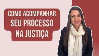 Como acompanhar processo na justiça?