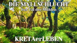 Die Myli Schlucht - Das Tal der Mühlen auf Kreta