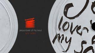 jesus lover of my soul - homage, Féz, Integrity's Hosanna! Music (Lyric)