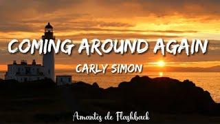 Carly Simon  - Coming around again   (Lyrics)