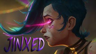 (Arcane) Jinx | Get Jinxed