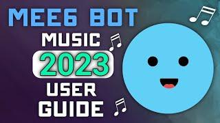 Playing Music with MEE6 Bot 2023 User Guide Discord Music Bots |