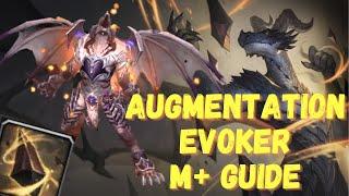 10.1.5 Augmentation Evoker M+ Guide