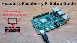 Headless Raspberry Pi Setup Guide