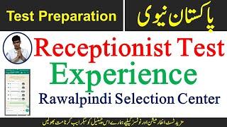 Pakistan Navy Receptionist test experience 2023 - Rawalpindi Selection Center test experience