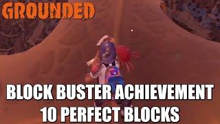 Grounded | Block Buster Achievement | 10 Perfect Blocks