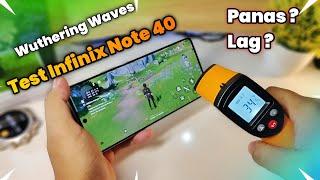 Test Infinix Note 40 Main Wuthering Waves | Helio G99 Ultimate Ngamuk ?