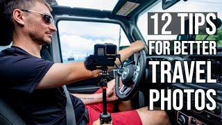 How to Take Better Vacation Photos - 12 Travel Photography Tips