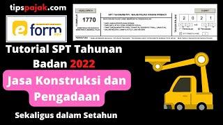 Cara Lapor SPT Tahunan Badan untuk Konstruksi dan Pengadaan 2023