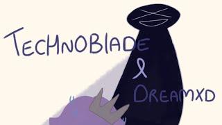 Technoblade and DreamXD [Dream SMP Animatic]