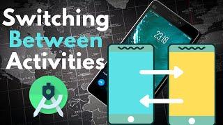 How to Switch Between Activities in Android Studio