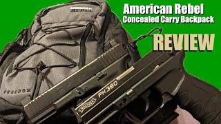 American Rebel (CCW) Concealed Carry Backpack Review