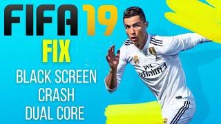 FIFA 19 - How to FIX Black Screen, Crash and more