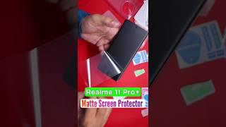 Realme 11 Pro Plus Matte Screen Protector. #shorts #shortsvideo #viral #viralvideo #realme11proplus