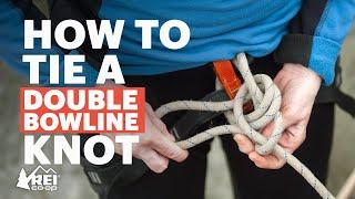 Rock Climbing: How to Tie a Double Bowline Knot