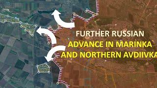 Further Russian Advance In Marinka And North Of Avdiivka