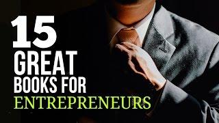 15 Great Books for Entrepreneurs on Launching and Running a Business