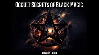 Conjure Queen - Occult Secrets of Black Magic