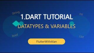 Dart Data Types & Variables Explained  | flutterwithalan |