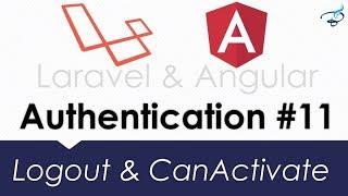 Laravel Angular Authentication with JWT | Logout  & CanActivate  #11