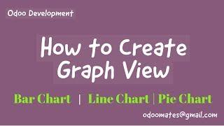 How To Create Graph View In Odoo - Advanced Views