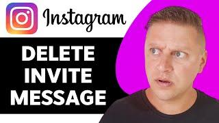 How to Delete Invite Message on Instagram | Instagram Tips and Tricks 2025