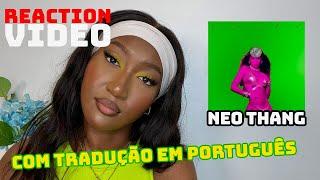 IT'S A SERVE // URIAS - NEO THANG (REACTION / REAÇÃO) 