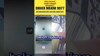 Dapat cancel cs, jangan berlebihan tanggapinya driver maxim !