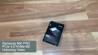 Samsung 980 PRO NVMe M.2 Unboxing Video