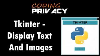 8. Display Texts And Images In Tkinter (Python)