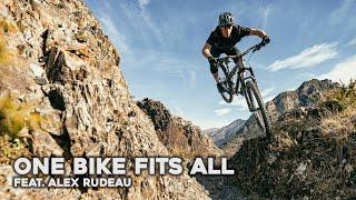 ONE BIKE FITS ALL - Feat Alex Rudeau