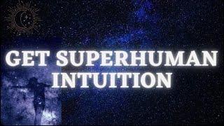 GET SUPER INTUITION TO MANIFEST FAST( subliminal askfirmations)