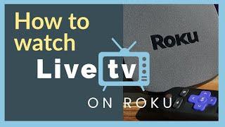 How to Watch Live TV and Local Channels on Roku & Roku TV (Guide)