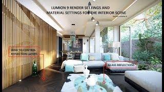 Lumion 9 Interior Render Settings