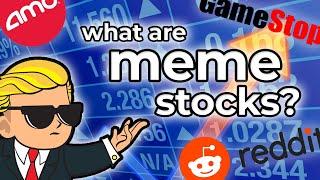 What are Meme Stocks?