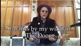 Cars hiss by my window The Doors on 3 string Cigar Box Guitar solo acoustic