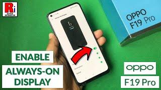 How to Enable and Use Always-On Display in Oppo F19 Pro