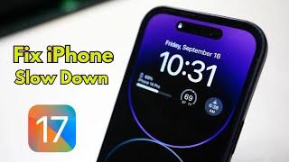 iPhone Slow After IOS 17 Fix... How To Fix iPhone 11/12/13/14 Series Slow After New iOS 17