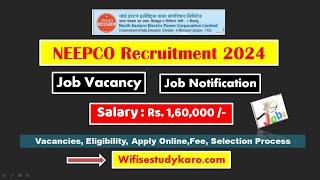 NEEPCO  Recruitment 2024 |New Job Vacancy 2024|Freshers|#job |Jobs|#jobvacancy |Job vacancy 2024