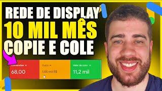 Como fiz R$:10.000 na Rede de Display Google Ads - PASSO A PASSO