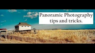 Panoramic Photography Tips and Tricks Photo Class 450