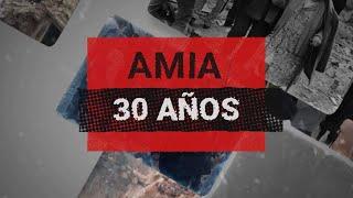 AMIA, a 30 años del peor atentado que sufrimos los argentinos