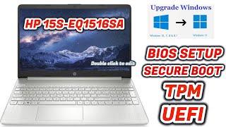 HP 15s-es1516sa BIOS Settings  TPM  Secure Boot For Windows 11