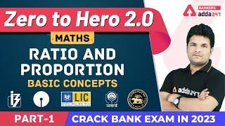 Ratio and Proportion Basic Concepts (L-1) | Maths | Banking Foundation Adda247 (Class-10)