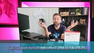 BEST SMART HOME LED TAPE LIGHT - SwitchBot Smart LED Strip Lighting Review