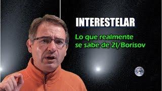 Te revelo 5 Misterios del Cometa INTERESTELAR 2I/Borisov