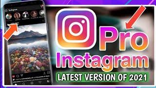 INSTAPRO Latest Version of 2021  | Cool and Amazing Features!