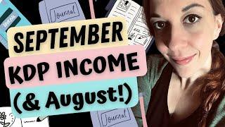 My KDP Income Report For September & August 2024 - Low Content Publishing