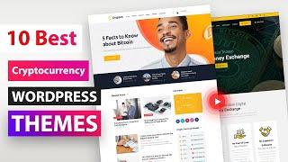 Best Cryptocurrency WordPress Themes 2022 | Top 10 WordPress Themes for Cryptocurrency Blog